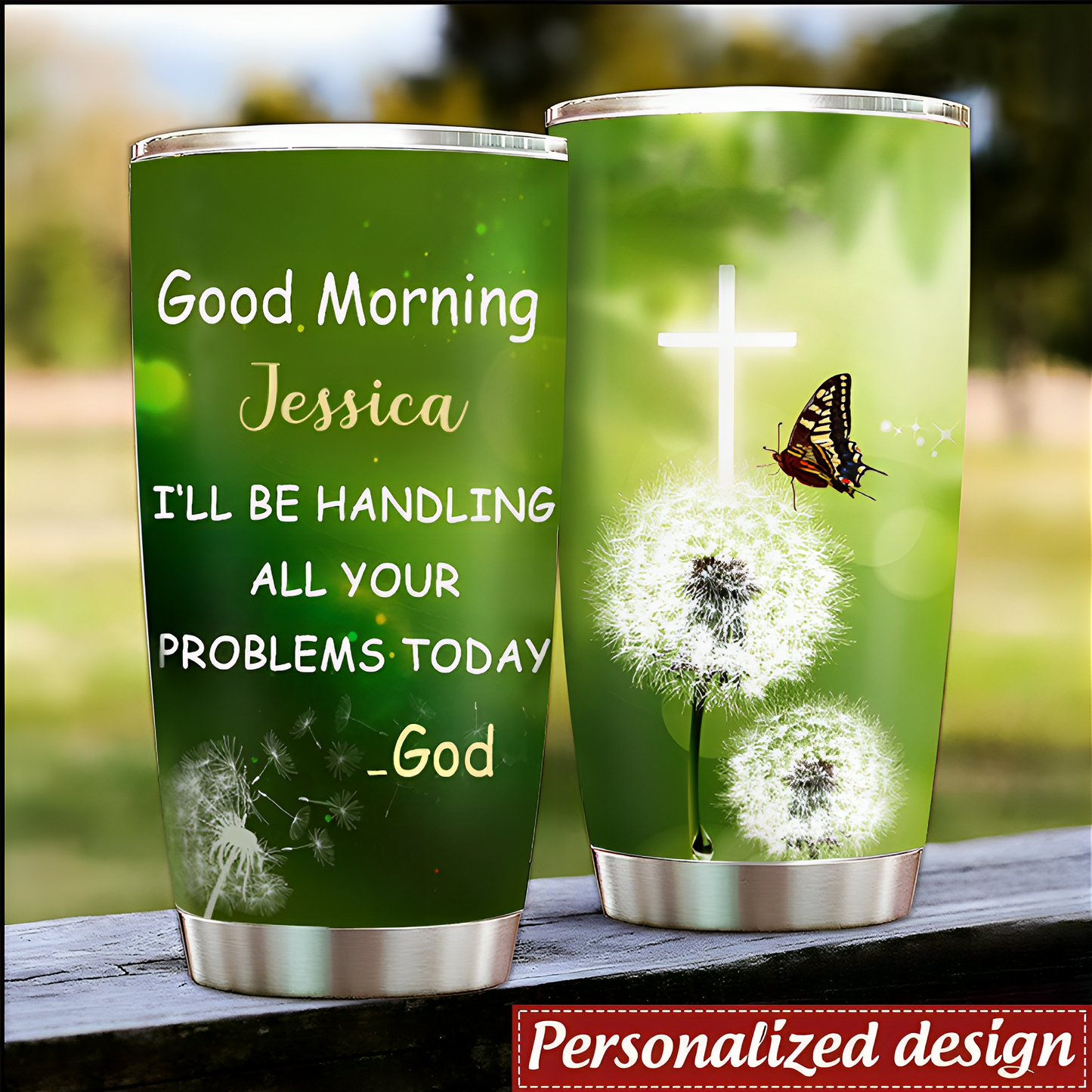 I¡®ll Be Handling All Your Problems Today-Personalized Tumbler